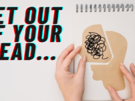 get out of your head and take action